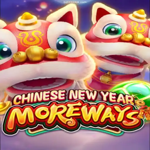 CHINESENEWYEARMOREWAYS: An Unforgettable Gaming Experience