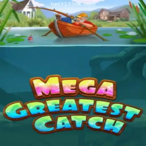 MegaGreatestCatch: A Thrilling Gaming Experience